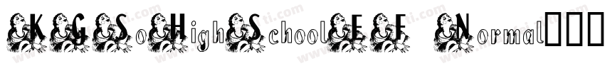 KGSoHighSchoolEF Normal字体转换